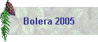 Bolera 2005