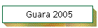 Guara 2005