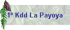 1 Kdd La Payoya